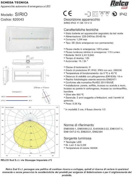 Lampada Emergenza LED sirio IP42 11W 1h  [Classe di efficienza energetica A++] |RELCOSUD|820043